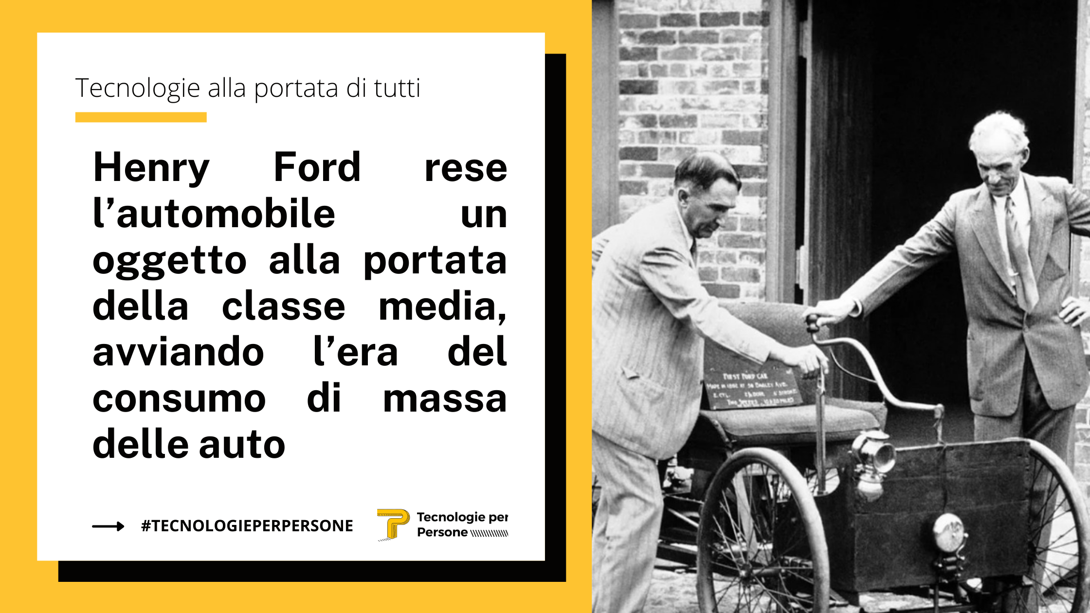 Henry Ford: tecnologia alla portata di tutti